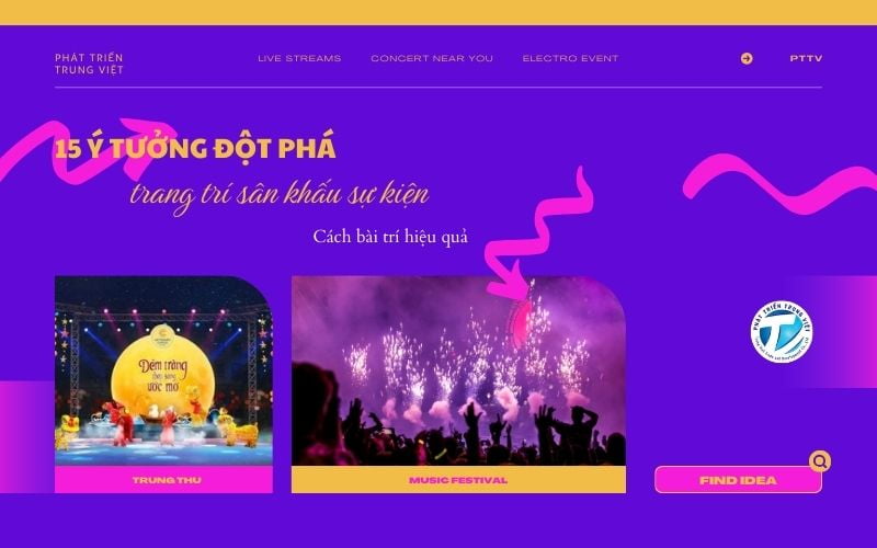 15 Ý tưởng đột phá trang trí sân khấu sự kiện - Cách bài trí hiệu quả